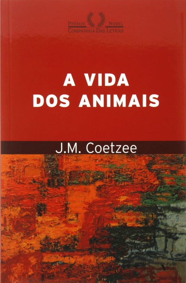 capa do livro "A vida dos animais" do escritor J.M. Coetzee