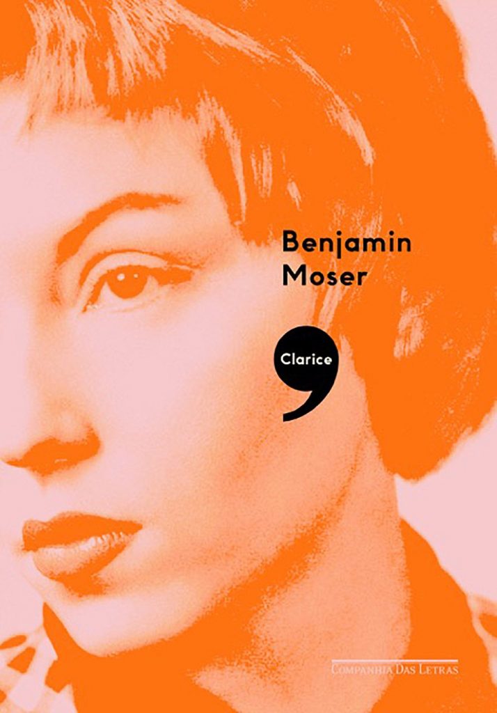 Clarice Lispector Benjamim Moser