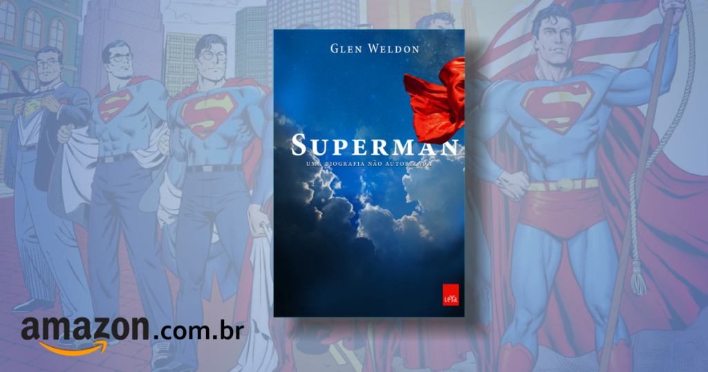 Superman - Uma biografia não autorizada