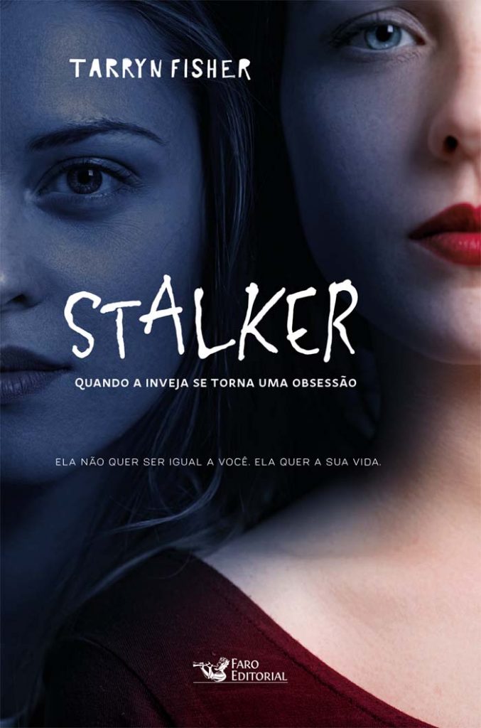 Stalker – Quando a inveja se torna uma obsessão