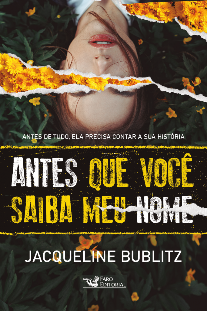 Antes que você saiba meu nome | Faro Editorial lança suspense de estreia de Jacqueline Bublitz