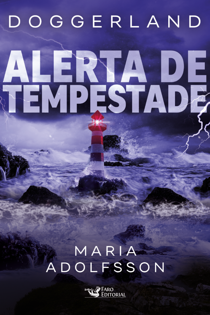 Alerta de Tempestade | Segundo livro de Maria Adolfsson chega às livrarias